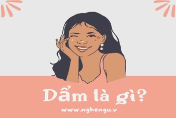 Dẩm là gì trong ngôn ngữ của giởi trẻ hiện nay?