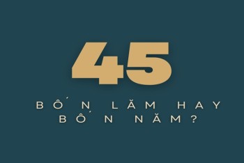 Bốn mươi lăm hay bốn mươi năm? Khi nào dùng năm hay lăm?