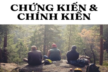 Cách phân biệt nghĩa giữa chứng kiến hay chính kiến