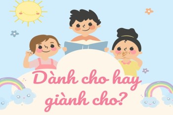 Giành cho hay dành cho? Dành cho nhau hay giành cho nhau?