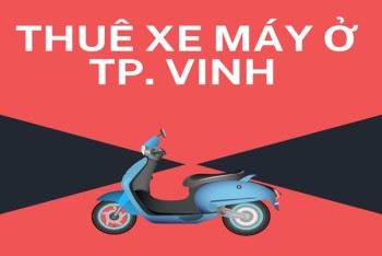 Top 7 địa chỉ cho thuê xe máy ở TP Vinh (Nghệ An) tốt nhất