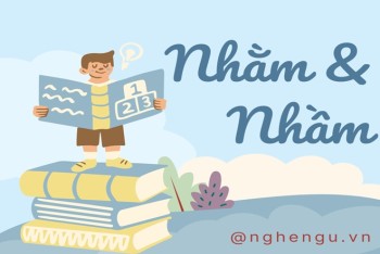 Phân biệt nhằm hay nhầm chính xác nhất theo từng ví dụ