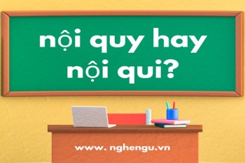 Viết nội qui hay nội quy hay hơn? Mẹo dùng i ngắn y dài