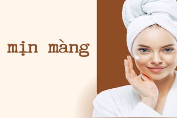 Viết mịn màng hay mịn màn đúng? Phân biệt màng hay màn