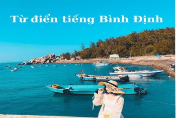 Từ điển tiếng Bình Định cho bạn đọc ngoài tỉnh