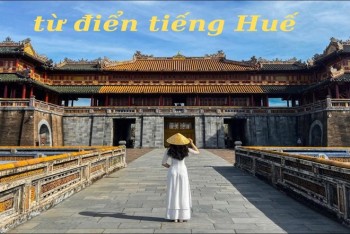 Top 100 từ tiếng Huế cho bạn đọc ngoài tỉnh