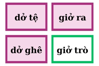 Dở tệ hay giở tệ, giở ra hay dở ra, dở ghê hay giở ghê?