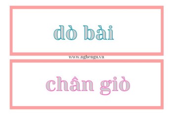 Dò hay giò, dò bài hay giò bài, dò lan hay giò lan...