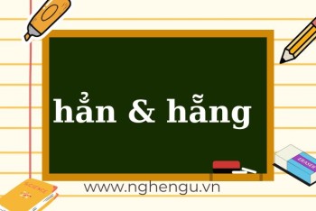 Hẳn hay hẵng? Hẳn nói hay hẵng nói? Hơn hẳn hay hơn hẵng?