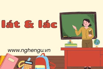 Lát hay lác? Lát đát hay lác đác, lác mắt hay lát mắt đúng