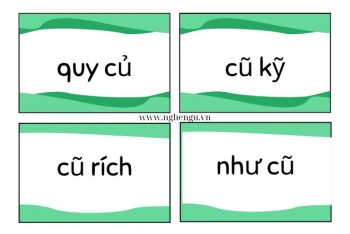 Đồ cũ hay đồ củ, quy củ hay quy cũ, cũ kỹ hay củ kỹ?