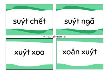 Suýt hay xuýt, suýt chết hay xuýt chết, suýt ngã hay xuýt ngã?
