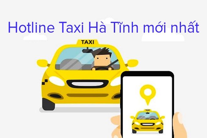 Taxi Hà Tĩnh: Số điện thoại mới nhất và kinh nghiệm đặt xe