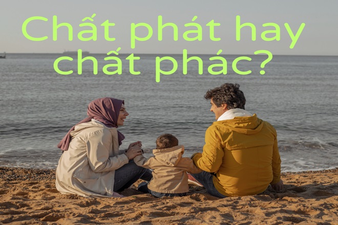 chat phat hay chat phac