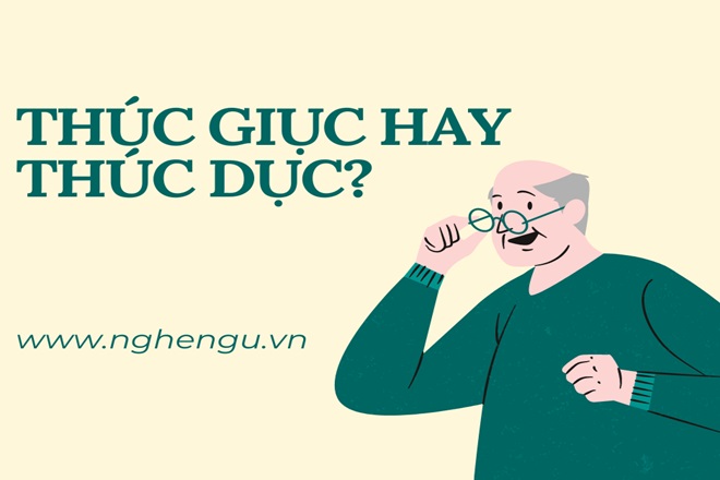 thuc giuc hay thuc duc