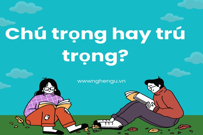 chu trong hay tru trong