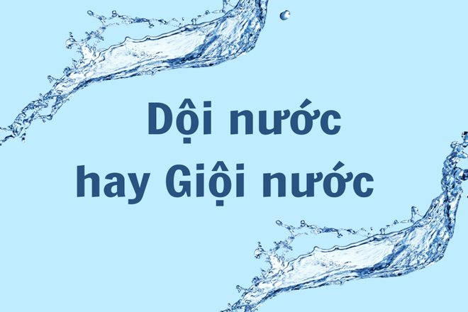 doi nuoc hay gioi nuoc