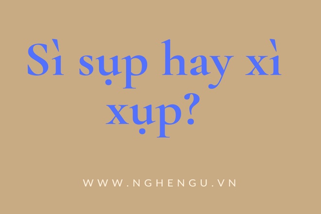 xi xup hay si sup