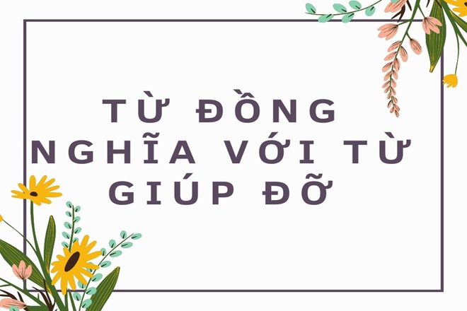 tu dong nghia voi tu giup do