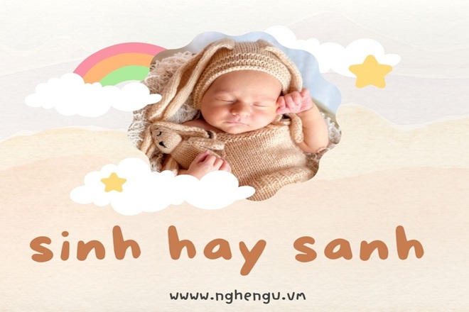 sinh hay sanh