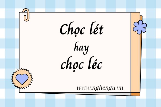 choc let hay choc lec