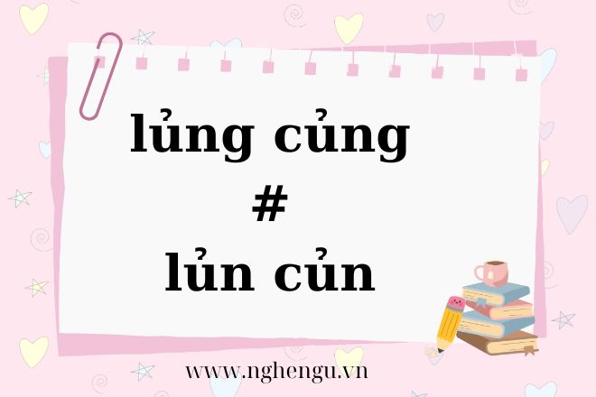 lung cung hay lung cung