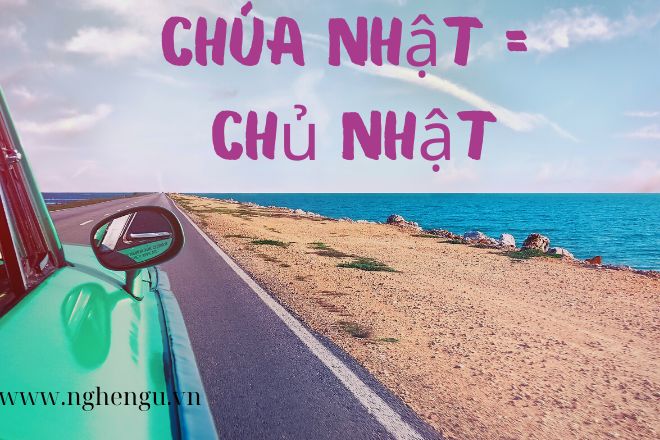 ngay chu nhat hay ngay chua nhat