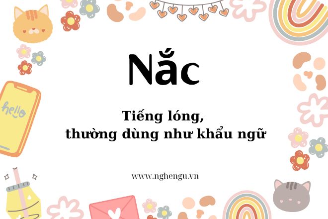 Nắc là gì? Tiếng lóng này có nghĩa như thế nào?