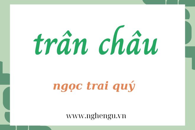 Chân trâu hay trân châu từ nào viết đúng chính tả trong tiếng Việt?