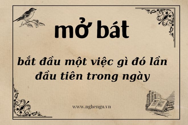 Mở bát là gì? Vì sao giới trẻ thường dùng từ này trên mạng xã hội?