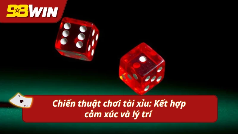 Tài Xỉu 98win – Cuộc Đọ May Rủi Đỉnh Cao Của Giới Cá Cược Online